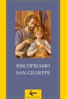 RISCOPRIAMO SAN GIUSEPPE